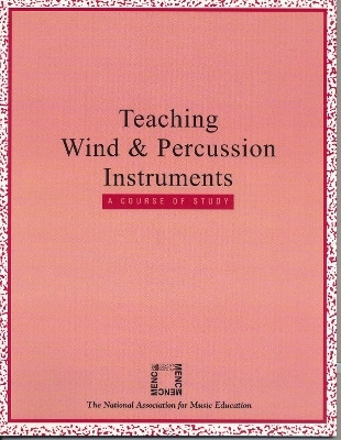 Teaching Wind and Percussion Instruments(English, Paperback, The National Association for Music Education, MENC:)