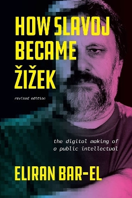 How Slavoj Became Zizek(English, Hardcover, Bar-El Eliran)