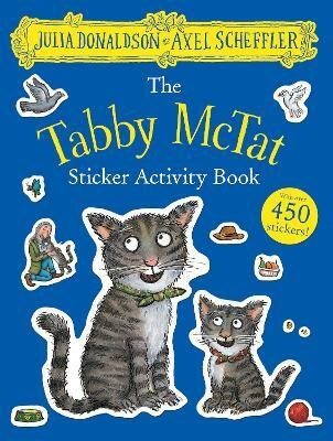 The Tabby McTat Sticker Book(English, Paperback, Donaldson Julia)