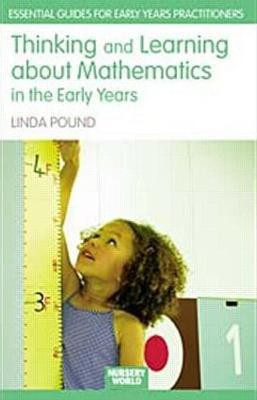 Thinking and Learning About Mathematics in the Early Years(English, Hardcover, Pound Linda)