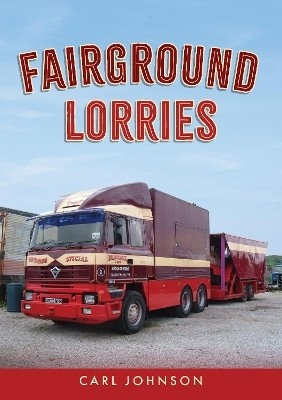 Fairground Lorries(English, Paperback, Johnson Carl)