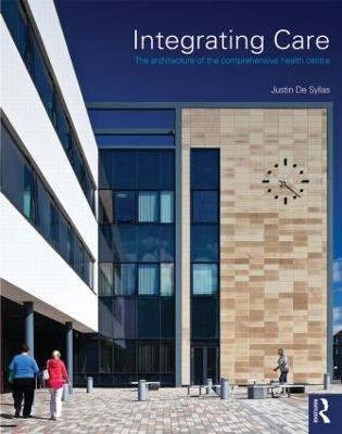 Integrating Care(English, Paperback, De Syllas Justin)