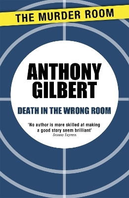 Death in the Wrong Room(English, Paperback, Gilbert Anthony)