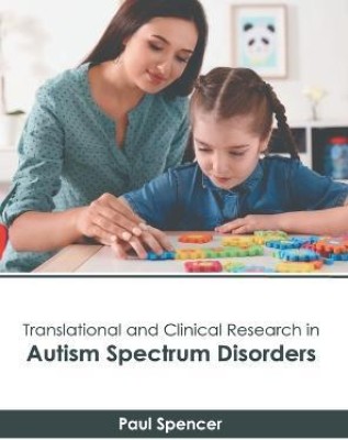 Translational and Clinical Research in Autism Spectrum Disorders(English, Hardcover, unknown)