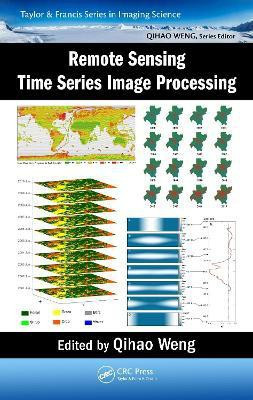 Remote Sensing Time Series Image Processing(English, Electronic book text, unknown)