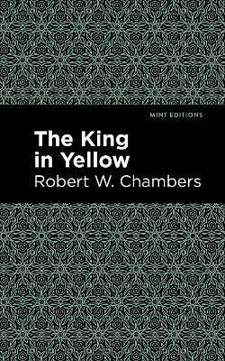 The King in Yellow(English, Hardcover, Chambers Robert W.)