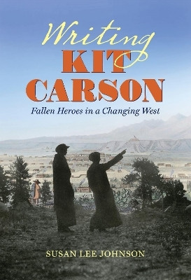Writing Kit Carson(English, Paperback, Johnson Susan Lee)