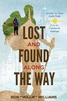 Lost and Found Along the Way(English, Paperback, Williams Ronald L)