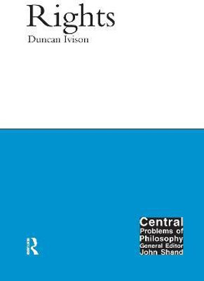 Rights(English, Paperback, Ivison Duncan)
