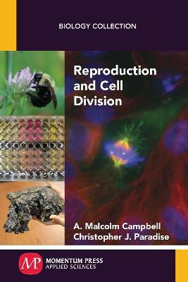 Reproduction and Cell Division(English, Paperback, Campbell A. Malcolm)
