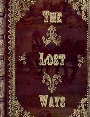 The Lost Ways(Paperback, Claude Davis)
