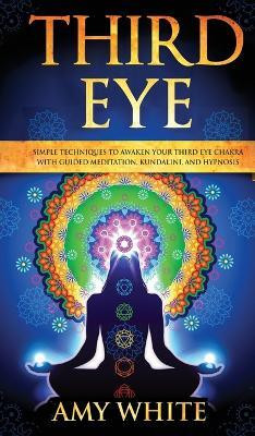 Third Eye(English, Hardcover, White Amy)