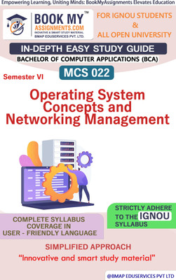 IGNOU MCS 022 Operating System Concepts and Networking Management In Depth Easy Guide Book For Ignou Studeny(Paperback, BMA Publication)