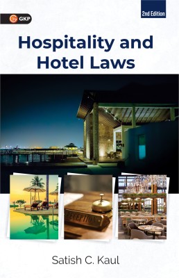 GKP Hospitality and Hotel Laws Study Guide for Students of Professional
Courses in Hotel/ Hospitality Management, Travel
& Tourism and Teachers & Corporate Executives(Paperback, Satish C Kaul)