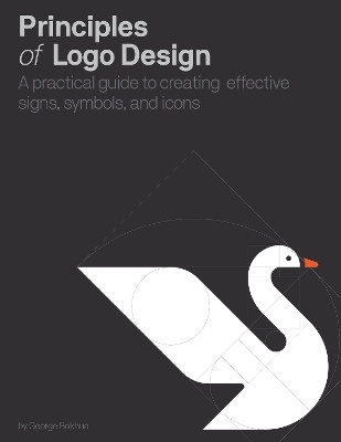 Principles of Logo Design(English, Hardcover, Bokhua George)