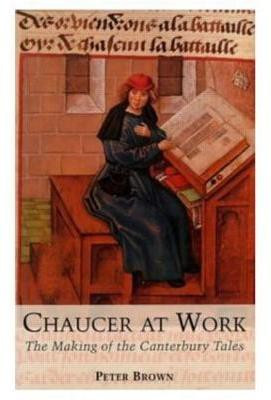 Chaucer at Work(English, Paperback, Brown Peter)