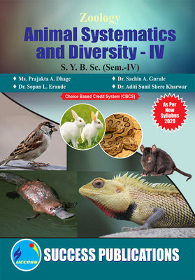 Animal Systematics and Diversity – IV,S.Y.B.Sc Sem-II(Paperback, Ms. Prajakta A. Dhage,
Dr. Sachin A. Gurule,
Dr. Sopan L. Erande,
Dr. Aditi Sunil Shere Kharwar)