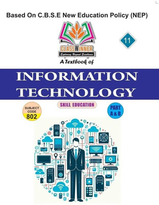 Information Technology Class 11th Textbook (English Medium)_(CBSE 2025-26)(Paperback, NISHIKA SEHGAL)