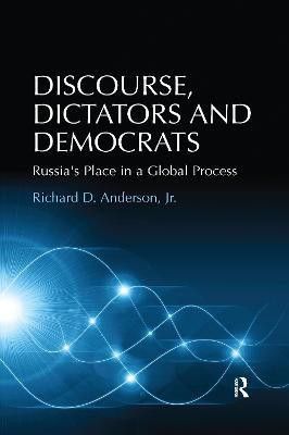 Discourse, Dictators and Democrats(English, Paperback, Anderson Richard D.)