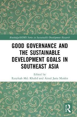 Good Governance and the Sustainable Development Goals in Southeast Asia(English, Paperback, unknown)