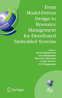 From Model-Driven Design to Resource Management for Distributed Embedded Systems(English, Paperback, unknown)