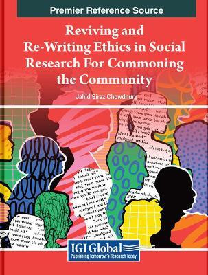 Reviving and Re-Writing Ethics in Social Research For Commoning the Community(English, Hardcover, unknown)