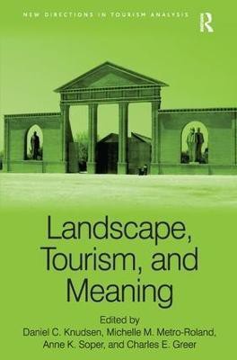 Landscape, Tourism, and Meaning(English, Hardcover, unknown)