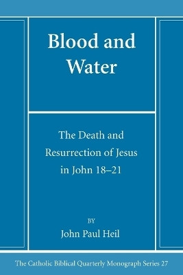 Blood and Water(English, Paperback, Heil John Paul)
