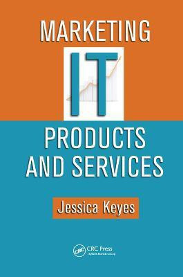 Marketing IT Products and Services(English, Paperback, Keyes Jessica)
