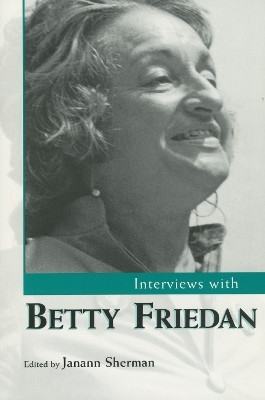 Interviews with Betty Friedan(English, Paperback, unknown)