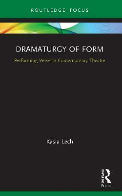 Dramaturgy of Form(English, Paperback, Lech Kasia)