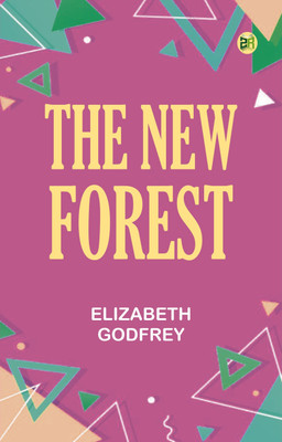 The New Forest(Paperback, Elizabeth Godfrey)