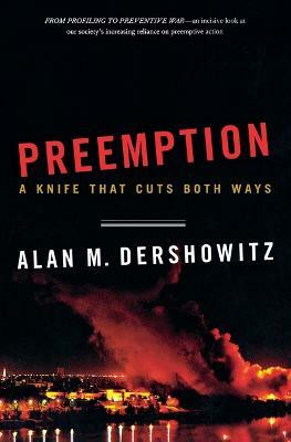 Preemption(English, Paperback, Dershowitz Alan M.)
