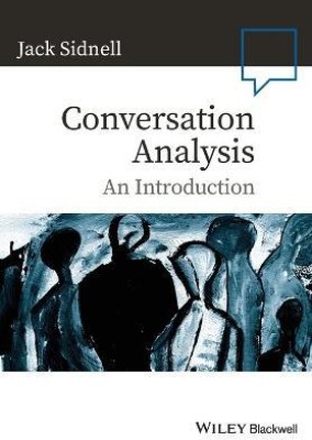 Conversation Analysis(English, Paperback, Sidnell Jack)