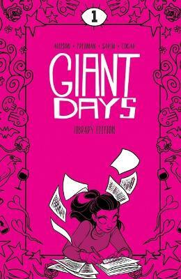 Giant Days Library Edition Vol. 1(English, Hardcover, Allison John)