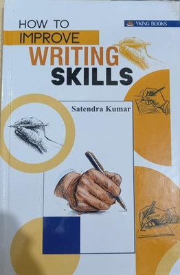 How to Improve your Writing Skills(Hardcover, S. Kumar)