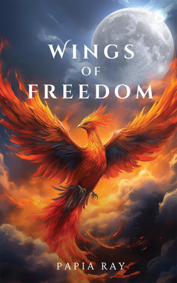 Wings of Freedom(English, Paperback, Papia Ray)