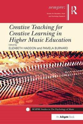 Creative Teaching for Creative Learning in Higher Music Education(English, Paperback, unknown)