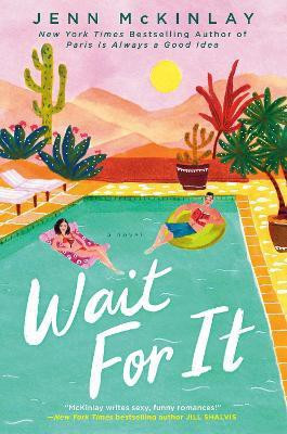 Wait For It(English, Paperback, Mckinlay Jenn)