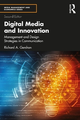 Digital Media and Innovation(English, Paperback, Gershon Richard A.)