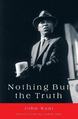 Nothing but the Truth(English, Paperback, Kani John)