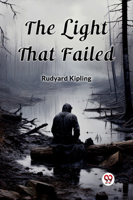 The Light That Failed (Edition2024)(English, Paperback, Kipling Rudyard)