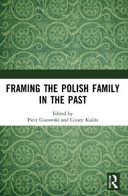 Framing the Polish Family in the Past(English, Paperback, unknown)