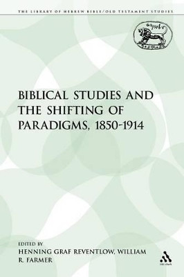 Biblical Studies and the Shifting of Paradigms, 1850-1914(English, Paperback, unknown)