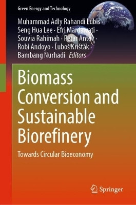 Biomass Conversion and Sustainable Biorefinery(English, Hardcover, unknown)