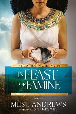 In Feast or Famine(English, Paperback, Andrews Mesu)