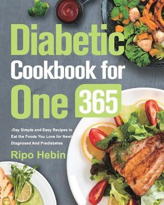 Diabetic Cookbook for One(English, Paperback, Hebin Ripo)