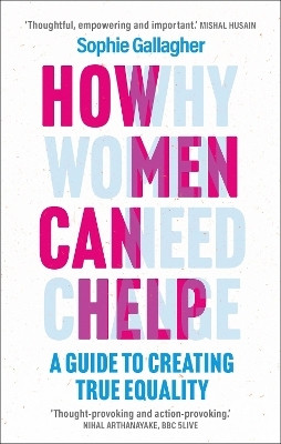 How Men Can Help(English, Paperback, Gallagher Sophie)
