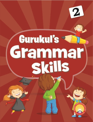 Gurukul-Grammar Skills 2(Paperback, Gurukuls Publisher)