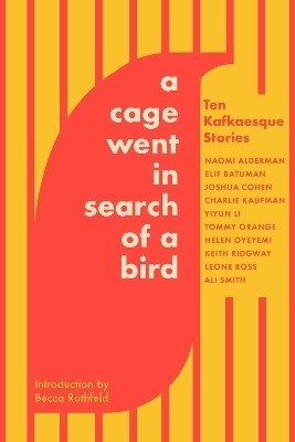 A Cage Went in Search of a Bird(English, Paperback, unknown)